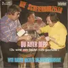 7inch Vinyl Single - Die 3 Singenden Scheierborzeler Vom MCC - Du Alter Depp (Du Wirst Vom Saufen Nicht Gescheiter) / Wir Haben Nichts Im Portemonnaie