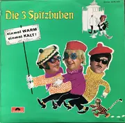 LP - Die 3 Spitzbuben - Einmal Warm, Einmal Kalt