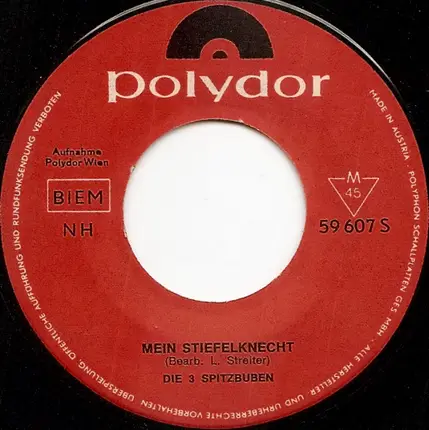 Die 3 Spitzbuben - Stellt's Meine Ross' In Stall / Mein Stiefelknecht