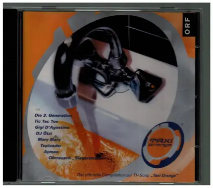 Die 3. Generation, Tic Tac Toe & others - Taxi Orange
