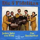 7inch Vinyl Single - Die 5 Fidelitas - Jedes Jahr Ein Kind