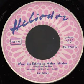 Die Colibris - Wenn Die Schiffe Im Hafen Schlafen