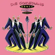 7inch Vinyl Single - Die Comedians - Dance Comedian Dance
