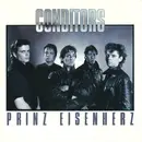 7inch Vinyl Single - Die Conditors - Prinz Eisenherz
