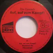 7inch Vinyl Single - Die Conrads - Auf, Auf Zum Kampf!