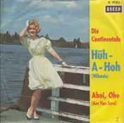 Die Continentals - Hüh-A-Hoh (Wheels)