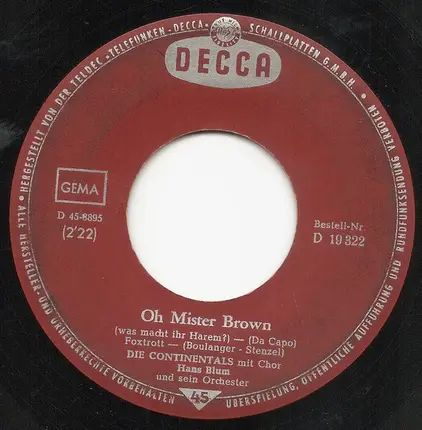 Die Continentals - Oh, Mister Brown, Was Macht Ihr Harem? / Chattanooga Choo-Choo