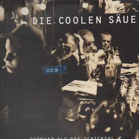 Die Coolen Säue - Stärker Als Das Schicksal