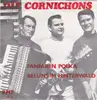 7inch Vinyl Single - Die Cornichons - Fanfaren-Polka / Bei Uns Im Hinterwald