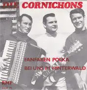 Die Cornichons - Fanfaren-Polka / Bei Uns Im Hinterwald