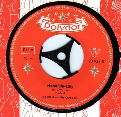 Die Carawells / Ilse Imhof Und Die Carawells - Samoa-Serenade / Honolulu-Lilly