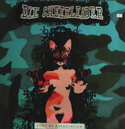 Die Cheerleader - Filth By Association