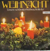 Die Christophorus-Sänger - Weihnacht - Unsere Schönsten Weihnachtslieder