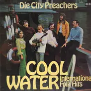 Die City Preachers - Cool Water