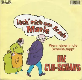 die clo-schahs - Leck' Mich Am Arsch, Marie