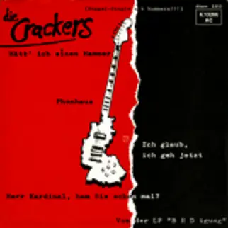 Die Crackers - Phonhaus