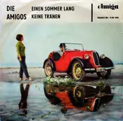 Die Amigos - Einen Sommer Lang / Keine Tränen