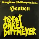 12'' - Die Angefahrenen Schulkinder präsentieren Heaven - Tötet Onkel Dittmeyer