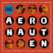 die aeronauten - Zu Gut für Diese Welt