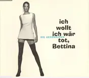 die aeronauten - Ich Wollt Ich Wär Tot, Bettina