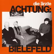 Die Ärzte - Achtung: Bielefeld