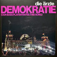 Die Ärzte - Demokratie (Our Bass Player Hates This Song)