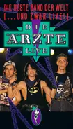 Die Ärzte - Die Beste Band Der Welt (...Und Zwar Live!)