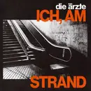 7inch Vinyl Single - Die Ärzte - Ich, Am Strand
