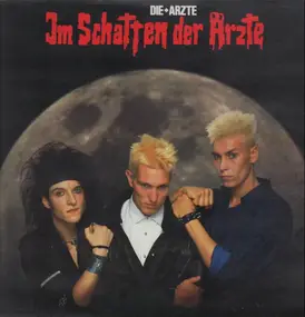 Die Ärzte - Im Schatten der Ärzte