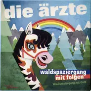 Die Ärzte - Waldspaziergang mit Folgen