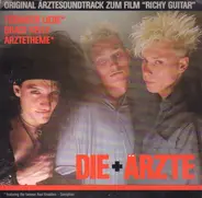 Die Ärzte - Original Ärztesoundtrack Zum Film "Richy Guitar"