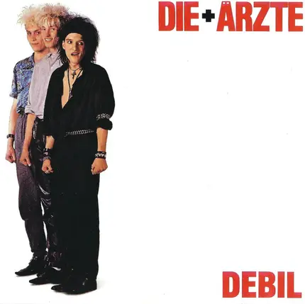 Die Ärzte - Debil