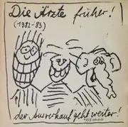 LP - Die Ärzte - Die Ärzte Früher! (1982-'83) Der Ausverkauf* Geht Weiter!