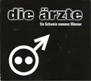 CD Single - Die Ärzte - Ein Schwein Namens Männer - Digisleeve