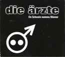 CD Single - Die Ärzte - Ein Schwein Namens Männer