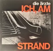 7inch Vinyl Single - Die Ärzte - Ich, Am Strand