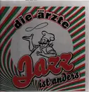 LP - Die Ärzte - Jazz ist anders