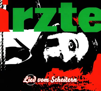 Die Ärzte - Lied Vom Scheitern
