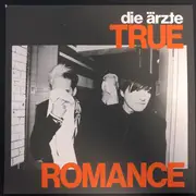 7inch Vinyl Single - Die Ärzte - True Romance