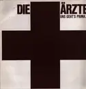 12inch Vinyl Single - Die Ärzte - Uns Geht's Prima... - Brown Cross on cover