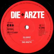 12inch Vinyl Single - Die Ärzte - Zu Spät