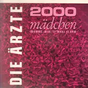 12inch Vinyl Single - Die Ärzte - 2000 Mädchen