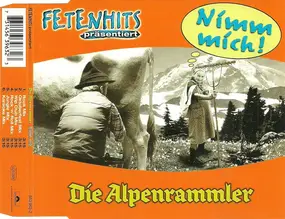 die Alpenrammler - Nimm Mich