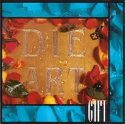 Die Art - Gift