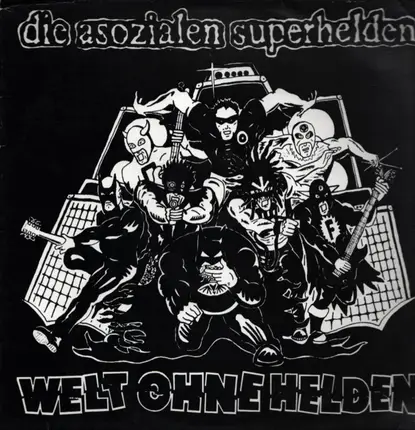 Die Asozialen Superhelden - Welt Ohne Helden