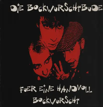 Die Bockwurschtbude - Fuer Eine Handvoll Bockwurscht