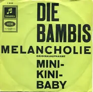 Die Bambis - Melancholie / Mini-Kini Baby