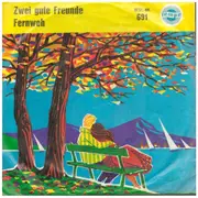 7inch Vinyl Single - Die Belcantos / Die Terries - Zwei Gute Freunde / Fernweh