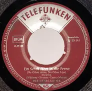 Die Benicarlos - Ein Schiff Fährt In Die Ferne