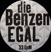 Die Benzen - Egal